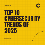 Cybersecurity Roadmap 2025